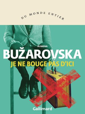 cover image of Je ne bouge pas d'ici